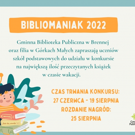 Grafika kolorowa. Plakat promujący wakacyjną akcję czytelniczą "Bibliomaniak".  